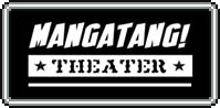 Mangatang Theatre